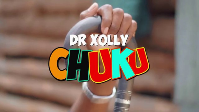 Download new Video by Dr Xolly – Chuku