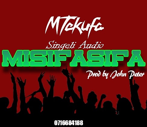 Download Audio by Mtekufa – Misifasifa (Singeli)