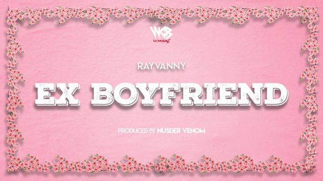 Download Audio &#124; Rayvanny – Ex Boyfriend